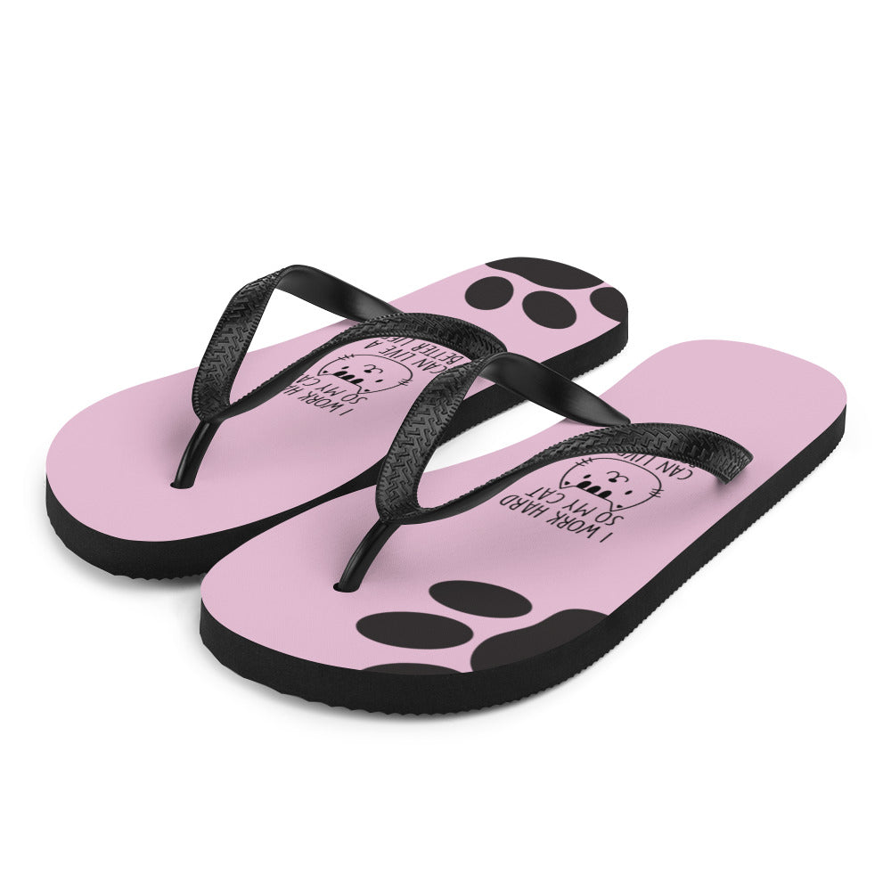 I Work Hard To Give My Cat A Better Life Flip Flops Sizes S-L - Premium Flip Flops from The Wishful Fish - Just $14! Shop now at The Wishful Fish