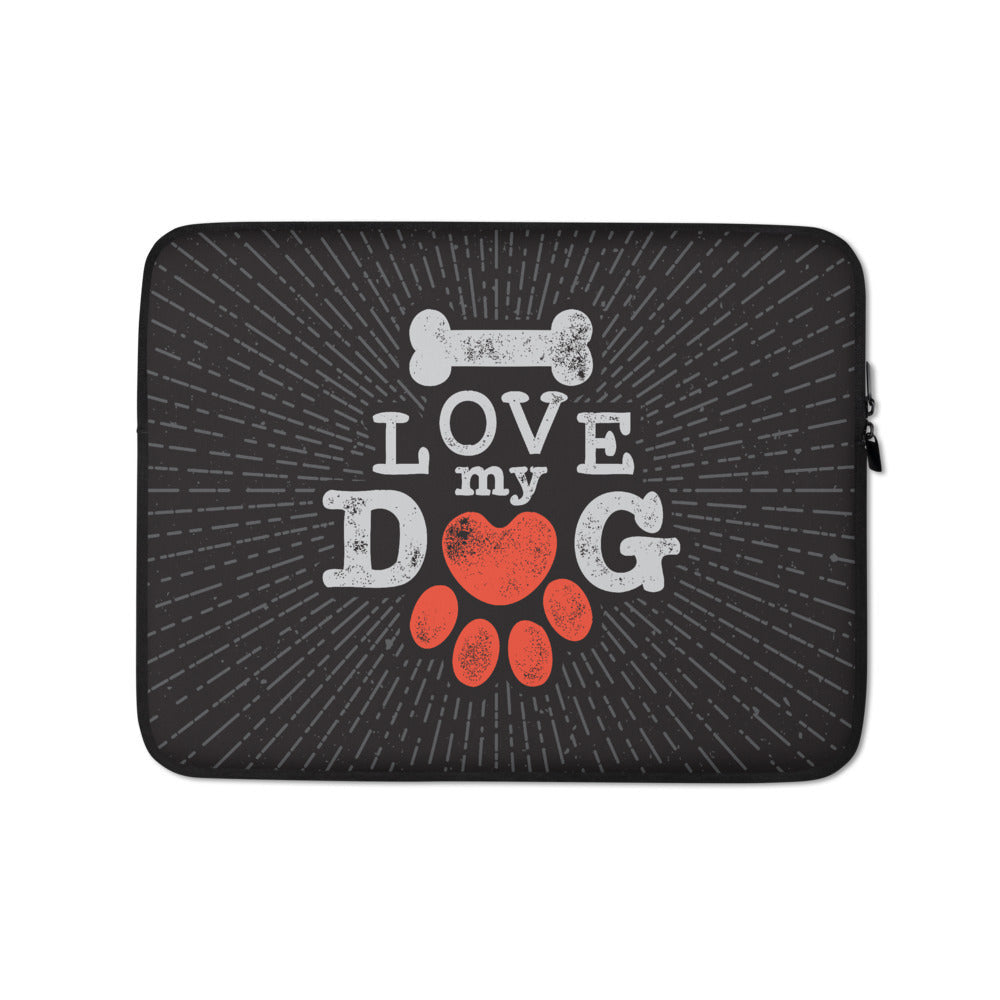 Love My Dog Laptop Sleeve - Premium Laptop Sleeve from The Wishful Fish - Just $24! Shop now at The Wishful Fish