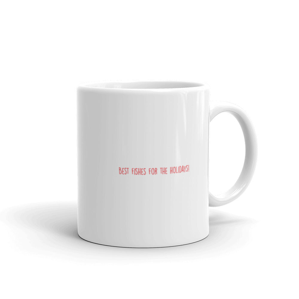 Best Fishes For The Holiday | Mug | Back View | 11oz