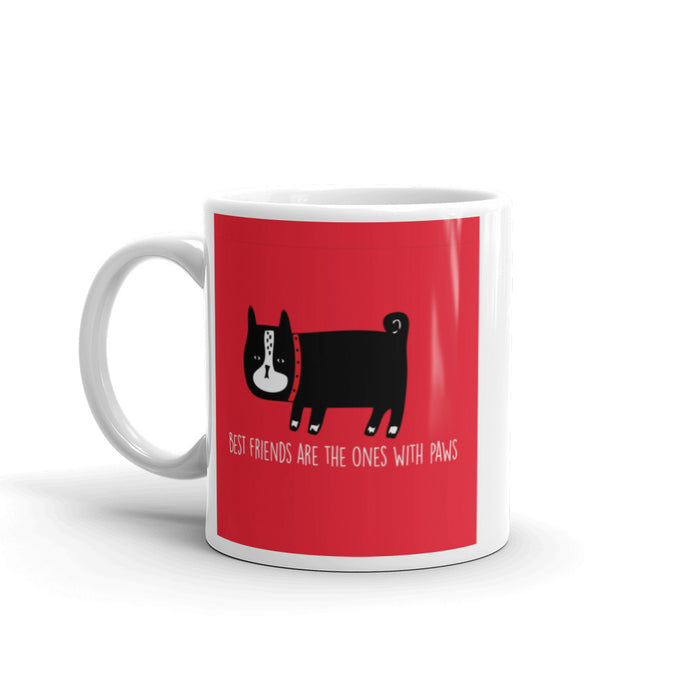 Best Friends Are The Ones With Paws | Mug | Front View | Handle Left Side | 11 oz